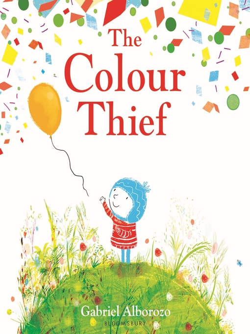 Title details for The Colour Thief by Gabriel Alborozo - Available